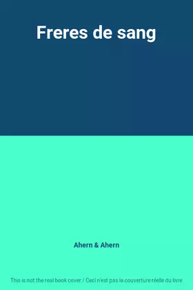 Couverture du produit · Freres de sang