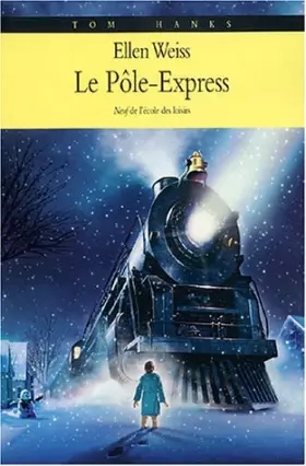 Couverture du produit · Le Pôle-Express : Un voyage au pays du Père Noël