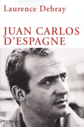 Couverture du produit · Juan Carlos d'Espagne