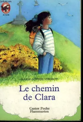 Couverture du produit · Le chemin de clara. collection castor poche n° 376