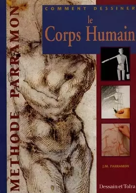 Couverture du produit · COMMENT DESSINER LE CORPS HUMAIN