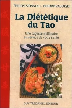 Couverture du produit · La Diététique du tao : Une sagesse millénaire au service de votre santé