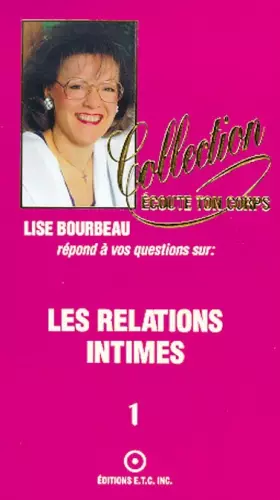 Couverture du produit · Les relations intimes, tome 1
