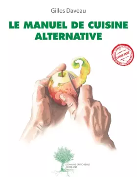 Couverture du produit · Le manuel de cuisine alternative