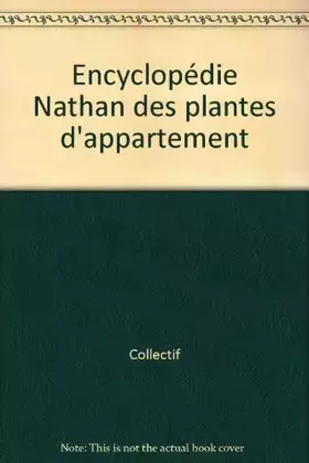 Couverture du produit · Encyclopédie Nathan des plantes d'appartement
