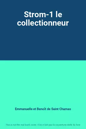 Couverture du produit · Strom-1 le collectionneur