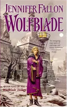 Couverture du produit · Wolfblade: Book One of the Wolfblade Trilogy