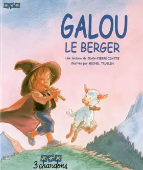 Couverture du produit · Galou le Berger (le Livre et son CD)