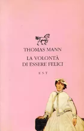 Couverture du produit · La volontà di essere felici