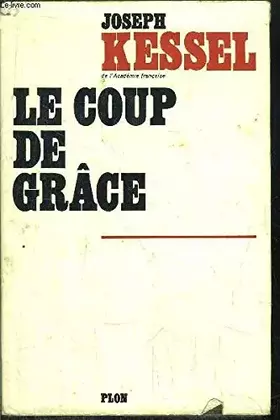 Couverture du produit · LE COUP DE GRACE