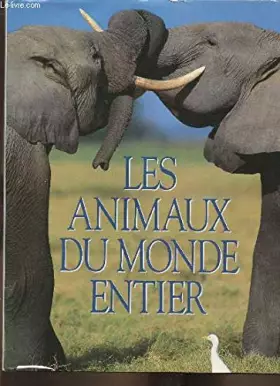 Couverture du produit · Les animaux du monde entier