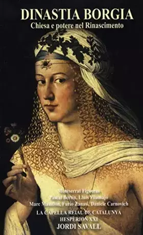 Couverture du produit · Dynastie Borgia (Coffret Livre-Disque 3 CD + 1 DVD)