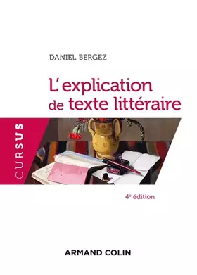 Couverture du produit · L'explication de texte littéraire - 4e éd.