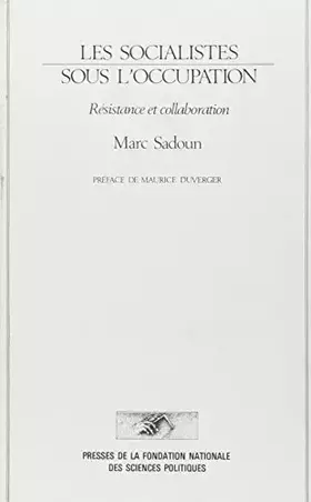 Couverture du produit · Les Socialistes sous l'Occupation : Résistance et collaboration