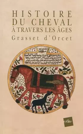 Couverture du produit · Histoire du cheval à travers les âges