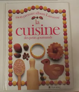 Couverture du produit · La Cuisine des petits gourmands