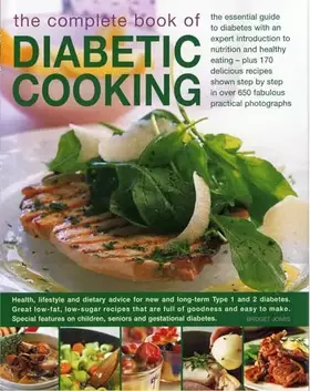 Couverture du produit · The Complete Book of Diabetic Cooking: The Essential Guide For Diabetics With An Expert Introduction To Nutrition And Healthy E