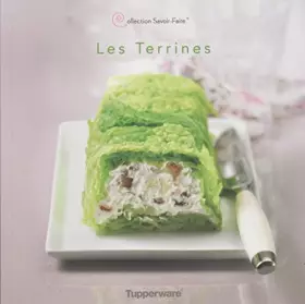 Couverture du produit · Tupperware - Les Terrines de la Collection Savoir Faire
