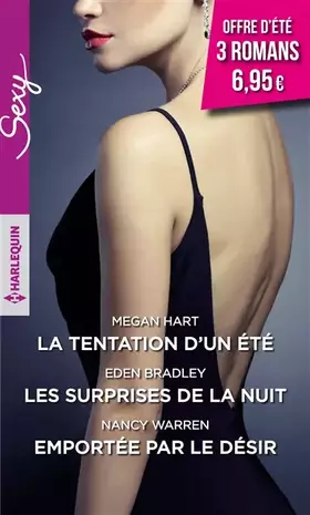 Couverture du produit · La tentation d'un été - Les surprises de la nuit - Emportée par le désir