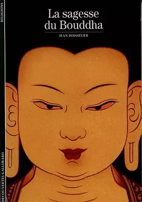 Couverture du produit · La Sagesse du Bouddha