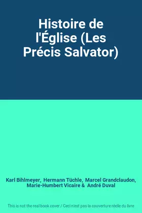 Couverture du produit · Histoire de l'Église (Les Précis Salvator)