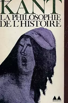 Couverture du produit · LA PHILOSOPHIE DE L'HISTOIRE (OPUSCULES) / BIBLIOTHEQUE MEDIATIONS.