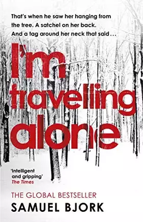 Couverture du produit · I'm Travelling Alone: (Munch and Krüger Book 1)