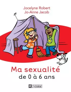Couverture du produit · Ma sexualité de 0 à 6 ans