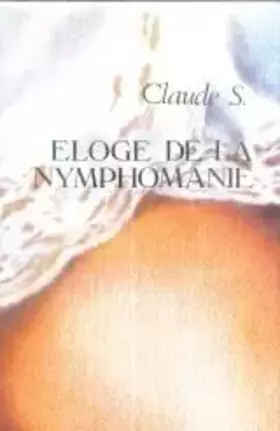Couverture du produit · Eloge de la nymphomanie