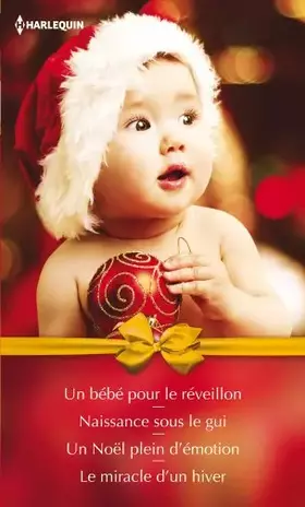 Couverture du produit · Un bébé pour le réveillon - Naissance sous le gui - Un Noël plein d'émotion - Le miracle d'un hiver