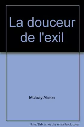Couverture du produit · La douceur de l'exil