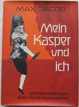 Couverture du produit · Mein Kasper und ich. Lebenserinnerungen eines Puppenspielers