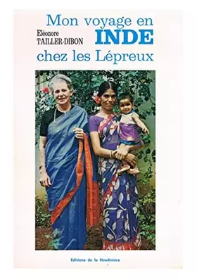 Couverture du produit · Mon voyage en Inde chez les lépreux