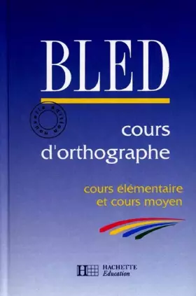 Couverture du produit · Cours d'orthographe, CE-CM