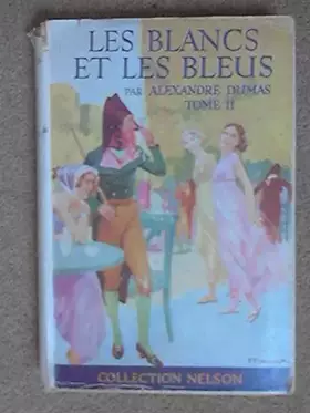 Couverture du produit · Les blancs et les bleus, tome 2.
