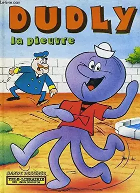 Couverture du produit · DUDLY - LA PIEUVRE