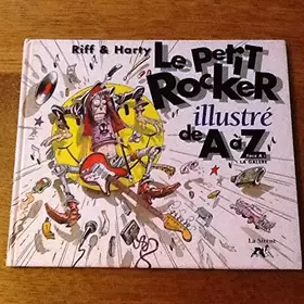 Couverture du produit · Le petit rocker illustre de A à Z