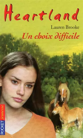 Couverture du produit · Heartland, Tome 35 : Un choix difficile