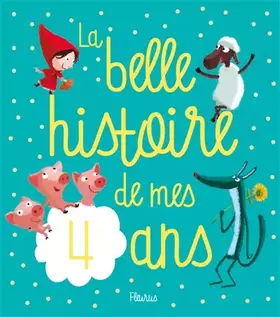 Couverture du produit · La belle histoire de mes 4 ans