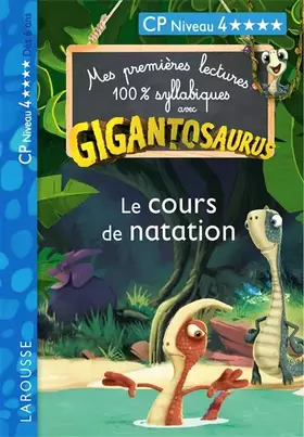 Couverture du produit · GIGANTOSAURUS 1ères lectures le cours de natation