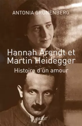 Couverture du produit · Hannah Arendt et Martin Heidegger : Histoire d'un amour