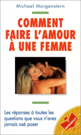 Couverture du produit · Comment faire l'amour à une femme