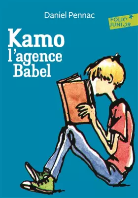 Couverture du produit · Une aventure de Kamo, 3 : Kamo. L'agence Babel