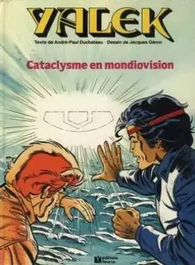 Couverture du produit · Cataclysme en mondiovision (Yalek)