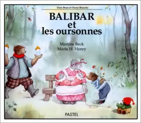 Couverture du produit · Balibar et les oursonnes