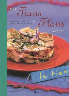 Couverture du produit · Mes tians et flans préférés