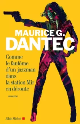 Couverture du produit · Comme le fantôme d'un jazzman dans la station Mir en déroute