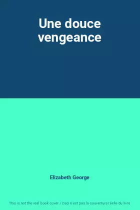 Couverture du produit · Une douce vengeance