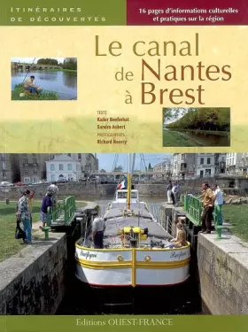 Couverture du produit · Le canal de Nantes à Brest