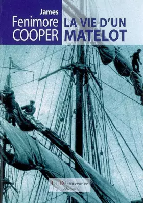 Couverture du produit · La vie d'un matelot